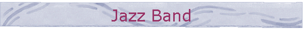 Jazz Band